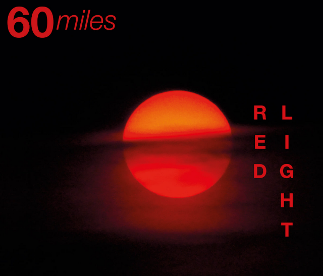60 Miles Trio „Red Light“ 
